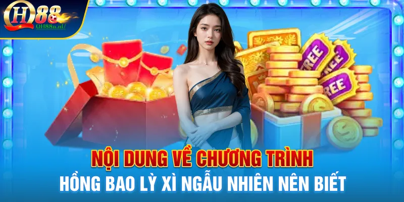 Chương trình hồng bao lỳ xì ngẫu nhiên