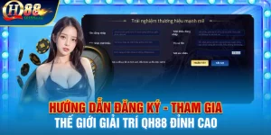 Hướng dẫn đăng ký Qh88 nhanh chóng